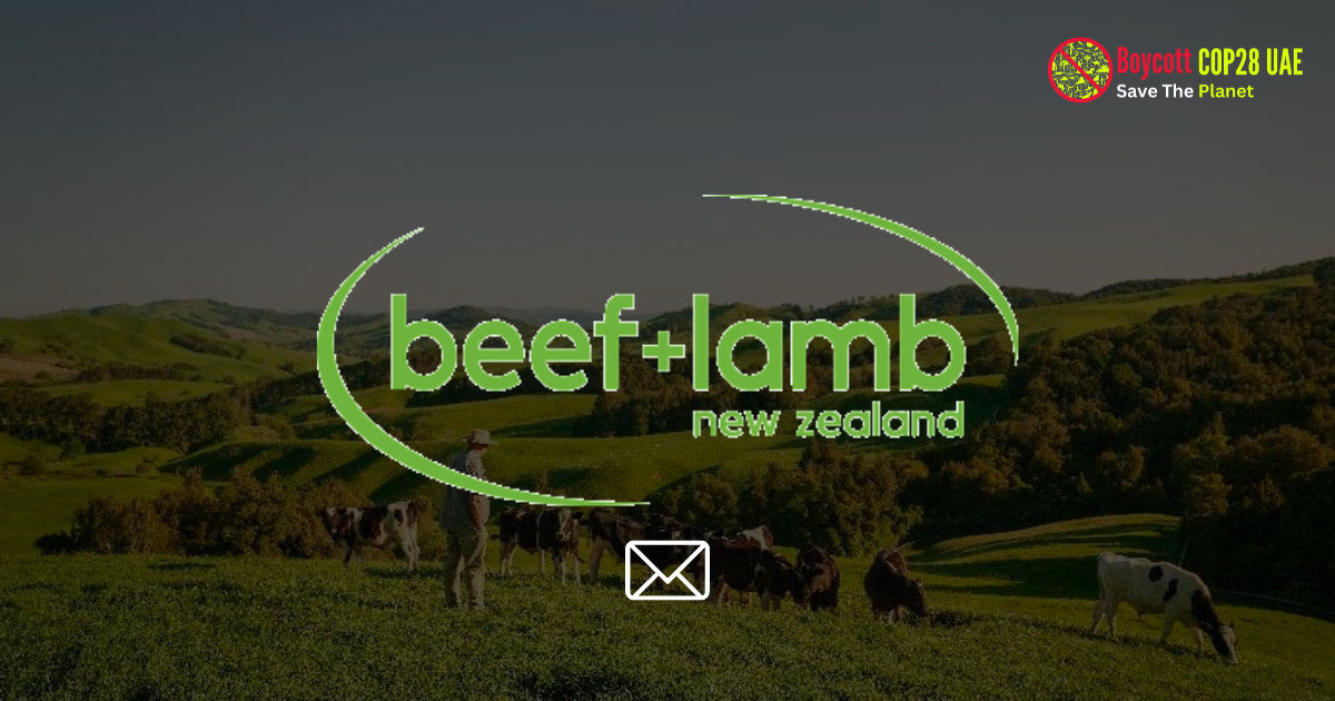 Beef + Lamb New Zealand: Attending COP28 UAE Will Undermine Its Very