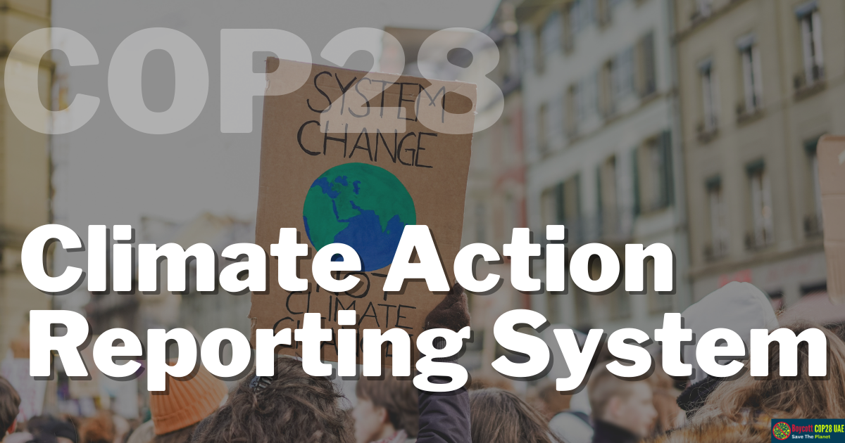 COP28 And Climate Action Reporting System - Boycott Cop28