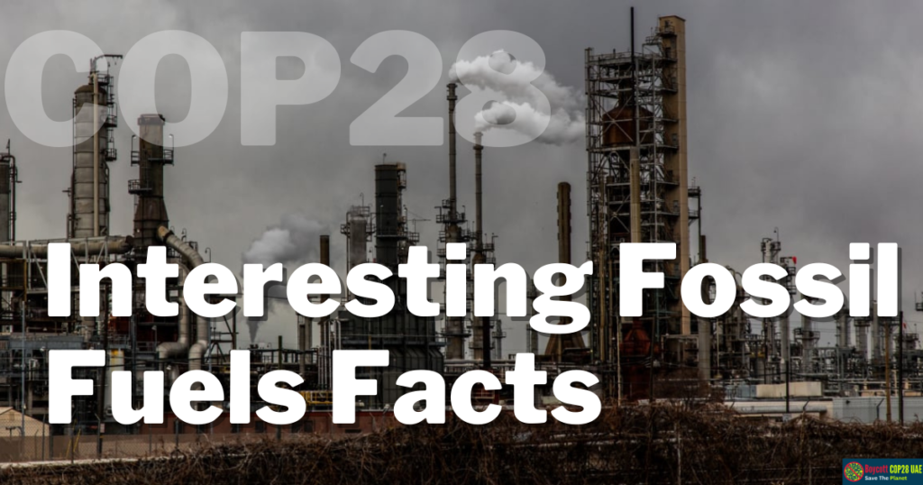 Interesting Facts About Fossil Fuels Boycott Cop28