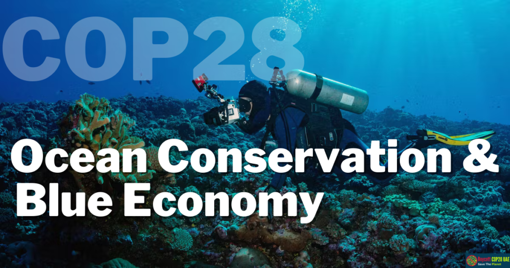 COP28: Roadmap For Ocean Conservation And Blue Economy - Boycott Cop28