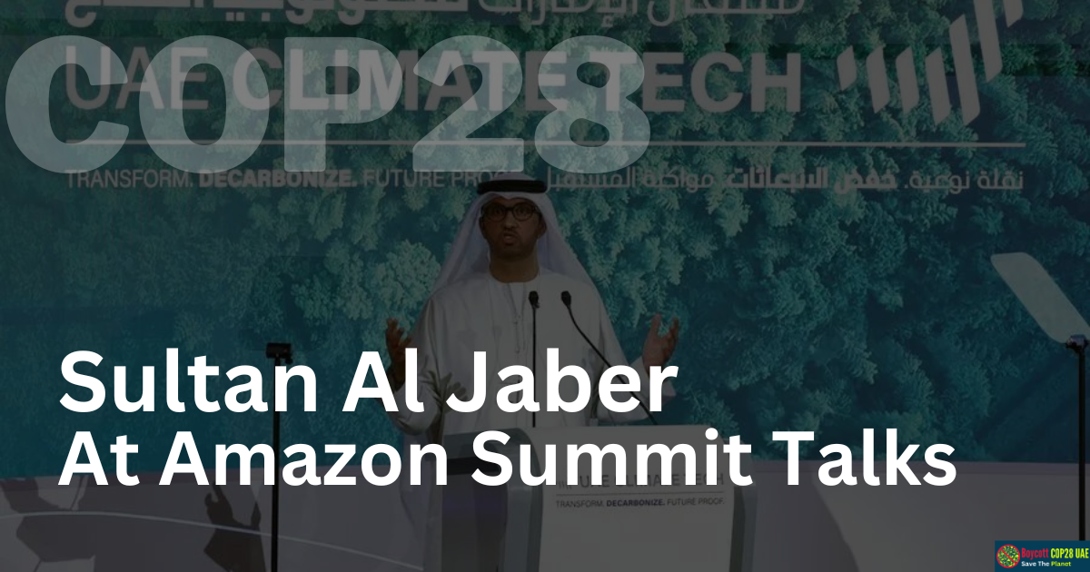 UAE's COP28 President-designate Engages In Amazon Summit Talks