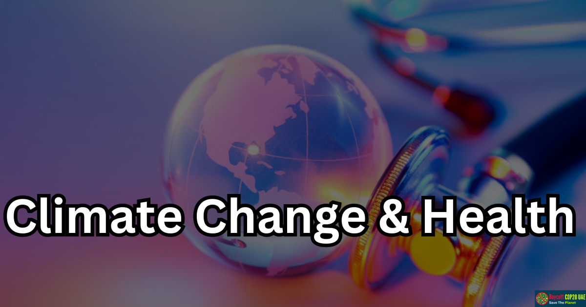 Climate Change & Health