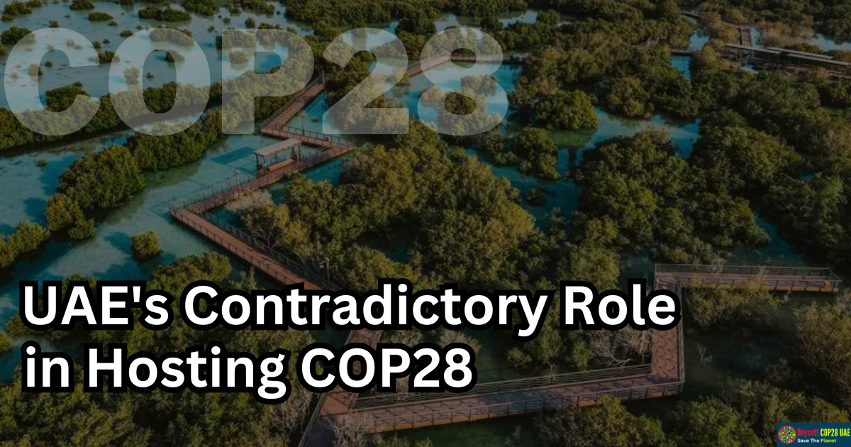 UAE's Suitability To Host COP28 Challenged Amidst Fossil Fuel Interests