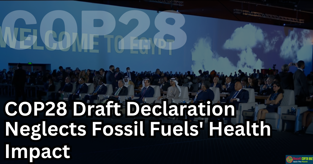 COP28 & UAE's Oil Sector Net-Zero Pledge: Genuine Climate Action Or Greenwashing?