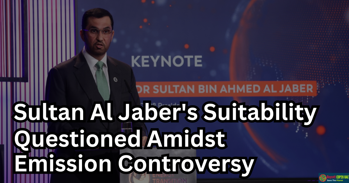 UAE's COP28 President-Designate Urges Climate Action Amid Fossil Fuel Dependence