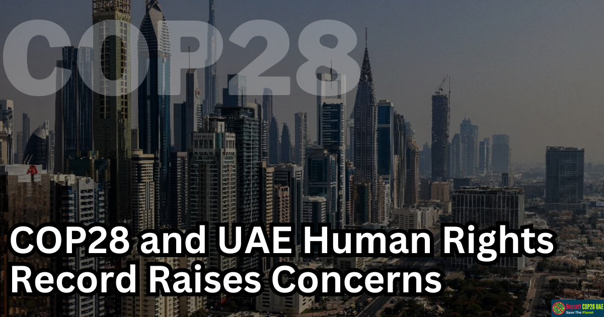 UAE's Human Rights Record Raises Concerns As COP28 Nears